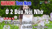 Ở Hai Đầu Nỗi Nhớ Karaoke Cha Cha Hit Tone Nam   Nhạc Sống Thanh Ngân