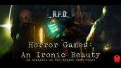 Horror Games: An Ironic Beauty | An Analysis on the Horror Game Genre