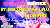 Karaoke | Ít Nhưng Dài Lâu Remix - Chu Thuý Quỳnh | Tone Nam