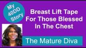 How Those Blessed In The Chest Use Breast Lift Tape...