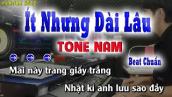 Ít Nhưng Dài Lâu - Karaoke Tone Nam ( Beat Chuẩn ) song nhien karaoke