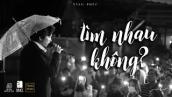 TĂNG PHÚC | TÌM NHAU KHÔNG? (Huỳnh Quốc Huy) | Live in MÂY LANG THANG | ĐÀ LẠT
