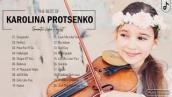 Karolina Protsenko Greatest Hits Playlist - Karolina Protsenko Best Violin Songs Collection