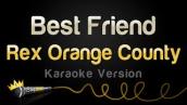 Rex Orange County - Best Friend (Karaoke Version)