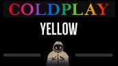 Coldplay • Yellow (CC) 🎤 [Karaoke] [Instrumental Lyrics]