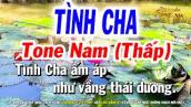 Karaoke Tình Cha Tone Nam ( La Thứ ) Nhạc Sống Tuyết Nhi