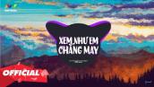 XEM NHƯ EM CHẲNG MAY - Chu Thúy Quỳnh ( NiteD Remix ) | Ngọt Ngào Đến Mấy Cũng Tan Thành Mây Remix