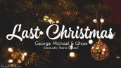 Last Christmas - George Michael \u0026 Wham (Lyrics) X (Acoustic Piano Cover)