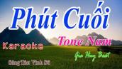 Phút Cuối - Karaoke - Tone Nam - Nhạc Sống - gia huy beat