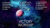 Top 100 Best Morning Worship Songs for Prayers 2022 - Victory Worship 1 hour
