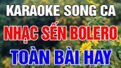 Karaoke Liên Khúc Nhạc Sống Song Ca | LK Bolero Trữ Tình Dễ Hát 2020 - Ai Cũng Hát Được