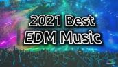 New year 2021 Best EDM Music - Electro House \u0026 Festival Music