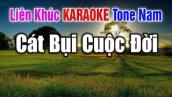Cát Bụi Cuộc Đời - Liên Khúc Karaoke Tone Nam | Nhạc Sống Thanh Ngân - Nhạc Phối Mới