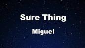 Karaoke♬ Sure Thing - Miguel 【No Guide Melody】 Instrumental, Lyric