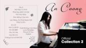 Tuyển Tập Những Bài Piano Cover Của An Coong 2017 (Part 1) || PIANO COVER  || AN COONG PIANO