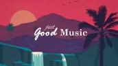 Just Good Music 24/7 ● Best Remixes Of Popular Songs Summer Hits 🎧