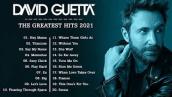 DAVID GUETTA MIX | Best Songs Of All Time | DAVID GUETTA Greatest Hits