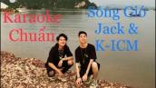 [ Karaoke ] • Sóng Gió Koraoke Bản Chuẩn | Jack \u0026 K-ICM