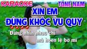 Xin Em Đừng Khóc Vu Quy Karaoke Nhạc Sống Tone Nam ( PHỐI MỚI ) - Tình Trần Organ