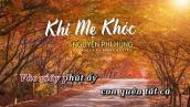 Khi Mẹ Khóc | Nguyễn Phi Hùng | Karaoke Tone Nam