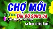 Chợ Mới Karaoke Tân Cổ ( Beat Chuẩn Hay ) | Karaoke Huỳnh Lê