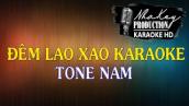 Đêm Lao Xao Karaoke | Tone Nam | Beat Chuẩn | Nhã Key