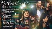 Boyce Avenue Most Viewed Acoustic Covers Vol. 2 (Bea Miller, Connie Talbot, Alex Goot, Megan Nicole)