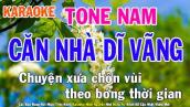 Căn Nhà Dĩ Vãng Karaoke Tone Nam Nhạc Sống - Phối Mới Dễ Hát - Nhật Nguyễn