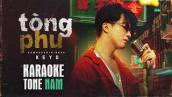 [KARAOKE] TÒNG PHU - KEYO - Beat Chuẩn Tone Nam