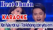 Xin Hãy Rời Xa - Tôi Không Còn Yêu Em Karaoke | Asia Karaoke Beat Chuẩn