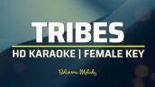 TRIBES | KARAOKE - Female Key