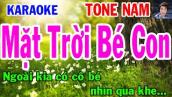 Karaoke  Mặt Trời Bé Con  Tone Nam  Nhạc Sống  gia huy beat