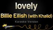 Billie Eilish - lovely (with Khalid) (Karaoke Version)