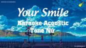 Karaoke - Your Smile - Tone Nữ | Obito x hnhngan (Beat Acoustic)