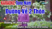Đường Về 2 Thôn Karaoke Tone Nam | Disco Sôi Động Hát Thích Luôn - Karaoke Thanh Ngân