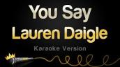 Lauren Daigle - You Say (Karaoke Version)