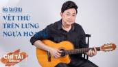 Hòa Tấu Guitar | Vết Thù Trên Lưng Ngựa Hoang - Chí Tài ft 1985 Band
