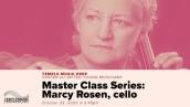Center for Gifted Young Musicians Master Class with cellist Marcy Rosen