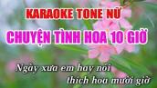 Chuyện Tình Hoa Mười Giờ Karaoke Tone Nữ - Nhạc Sống 1990
