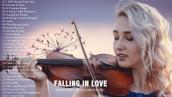 Top 50 Best Classical Violin Music - Beautiful Romantic Violin Love Songs Instrumental
