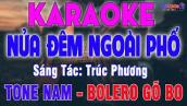 Nửa Đêm Ngoài Phố Karaoke Gõ Bo Bolero Guitar Cực Hay Tone Nam Nhạc Sống || Karaoke Đại Nghiệp