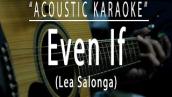 Even if - Lea Salonga (Acoustic karaoke)