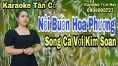 Karaoke Tân Cổ | Nỗi Buồn Hoa Phượng | Song ca với Kim Soan | Beat Trần Huy 2021