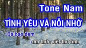 Tình Yêu Và Nỗi Nhớ (Karaoke Beat) - Tone Nam