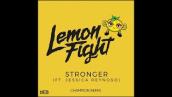 Lemon Fight - Stronger (feat. Jessica Reynoso) [Champion Remix] | Unofficial instrumental
