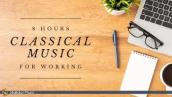 8 Hours Classical Music for Working