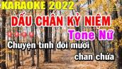 Dấu Chân Kỷ Niệm Karaoke Tone Nữ Nhạc Sống 2022 | Trọng Hiếu