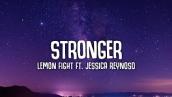 Lemon Fight - Stronger (feat. Jessica Reynoso) [Champion Remix] #stronger