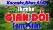 Gian Dối Karaoke Tone Nam Nhạc Sống Rumba || Karaoke Đại Nghiệp