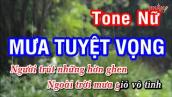 Karaoke Mưa Tuyệt Vọng Tone Nữ | Nhan KTV